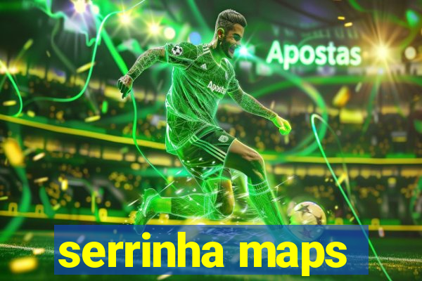 serrinha maps