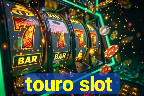 touro slot