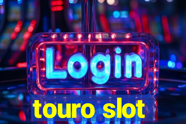 touro slot