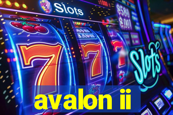 avalon ii