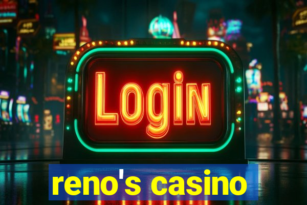 reno's casino