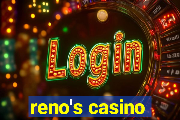 reno's casino