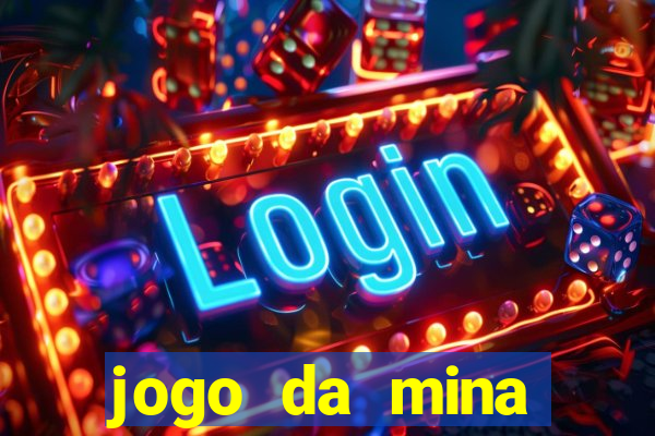 jogo da mina aposta 1 real