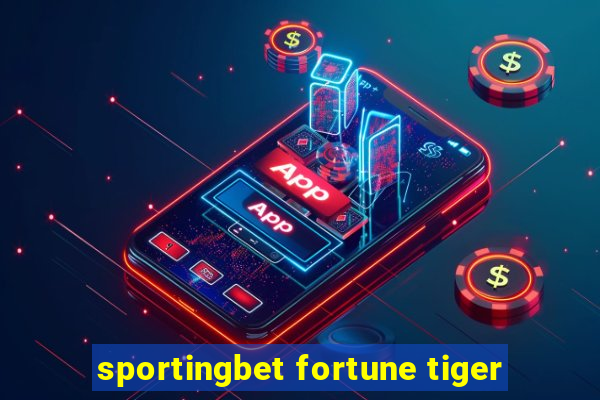 sportingbet fortune tiger