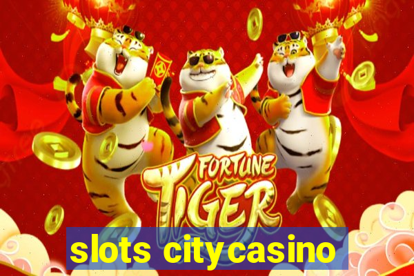 slots citycasino