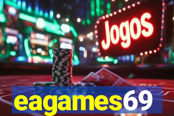 eagames69