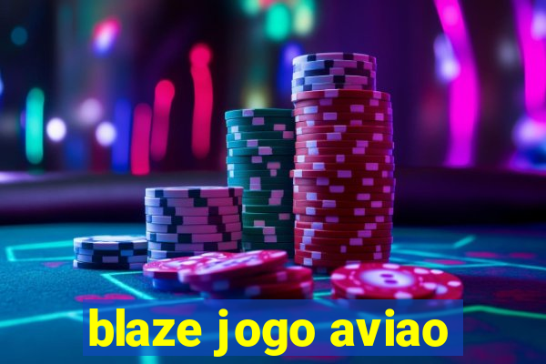 blaze jogo aviao