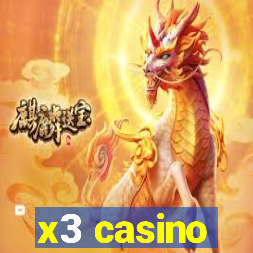 x3 casino