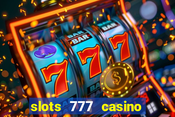 slots 777 casino by dragonplay