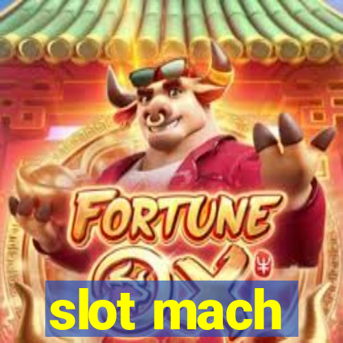 slot mach