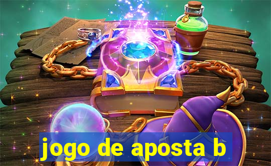 jogo de aposta b