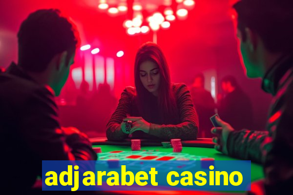 adjarabet casino