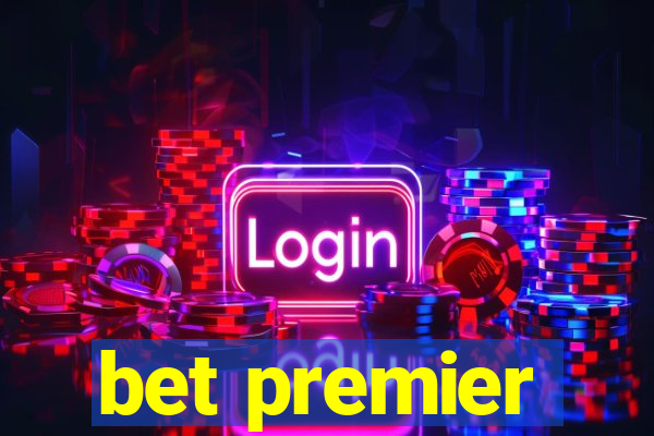 bet premier