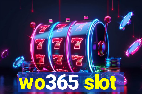 wo365 slot