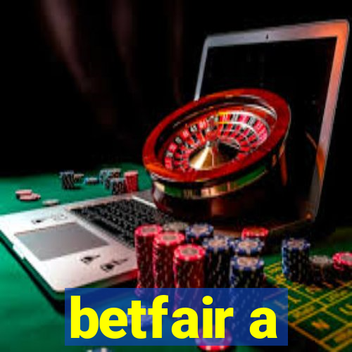 betfair a