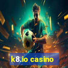 k8.io casino