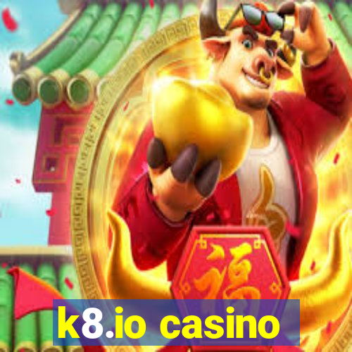 k8.io casino