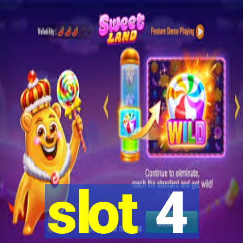 slot 4