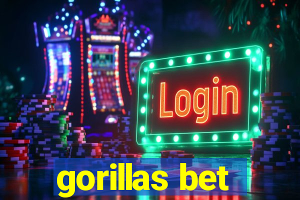 gorillas bet