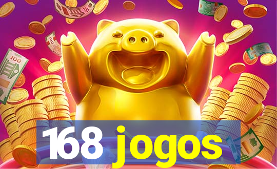 168 jogos