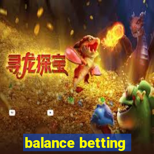 balance betting