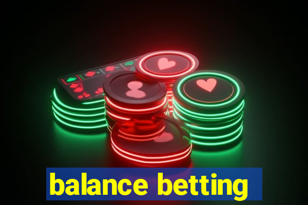 balance betting