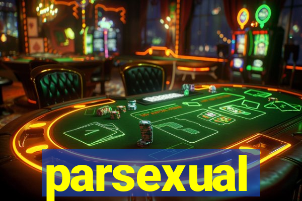 parsexual