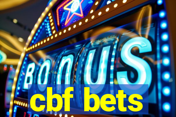 cbf bets