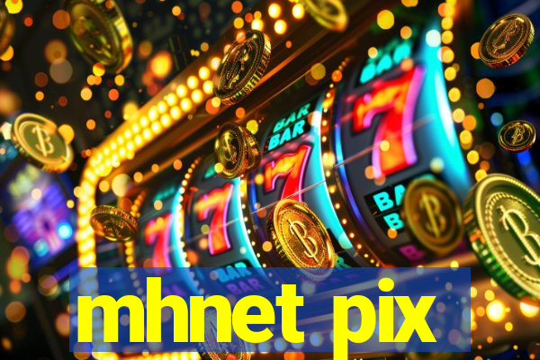 mhnet pix