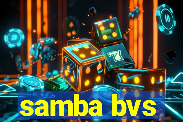 samba bvs