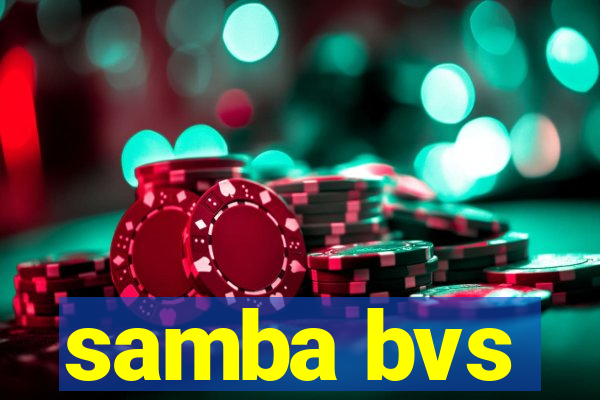 samba bvs