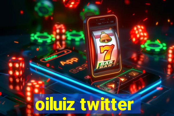 oiluiz twitter