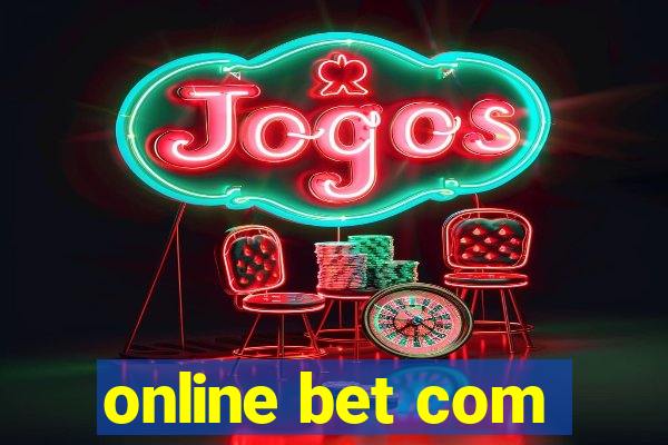 online bet com