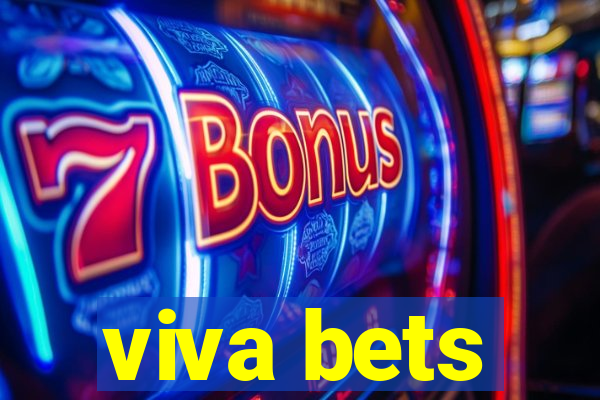 viva bets