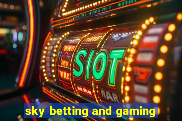 sky betting and gaming