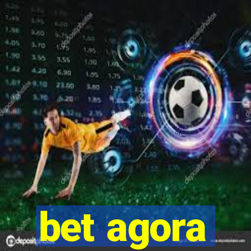 bet agora