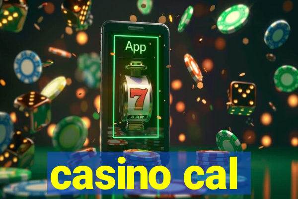 casino cal