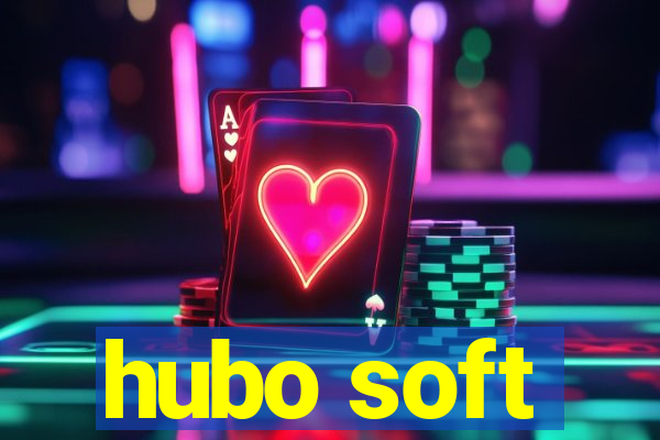 hubo soft