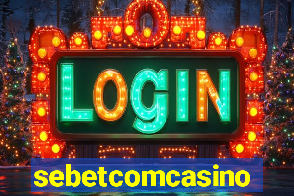 sebetcomcasino