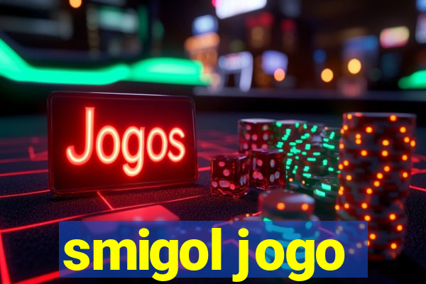 smigol jogo