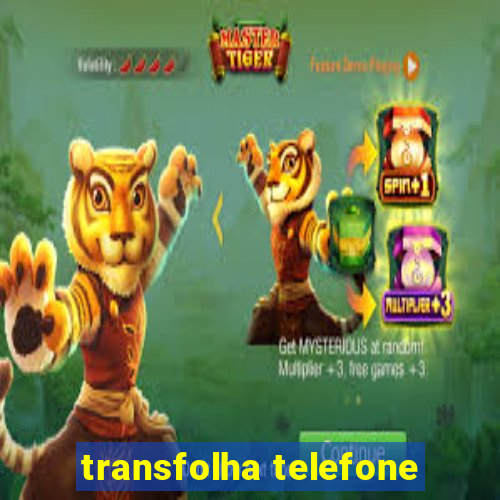 transfolha telefone