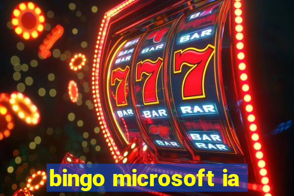 bingo microsoft ia