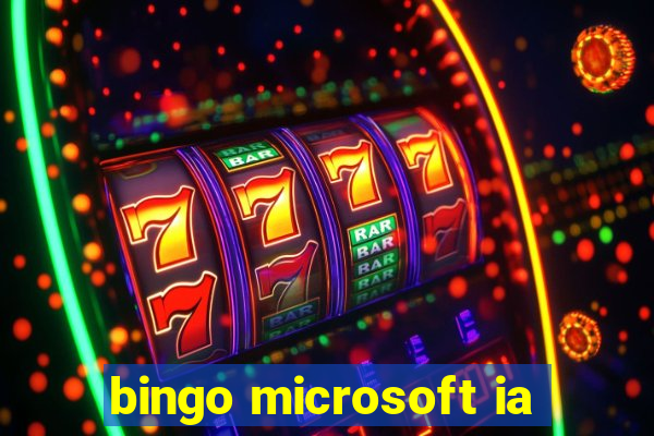 bingo microsoft ia