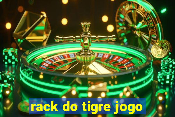 rack do tigre jogo