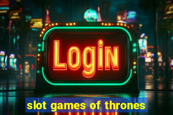 slot games of thrones