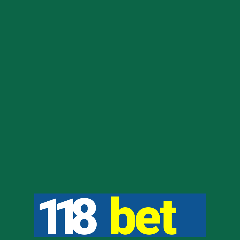 118 bet