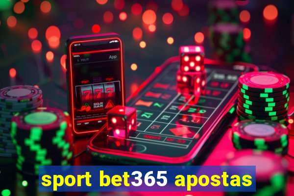 sport bet365 apostas