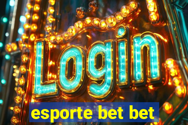 esporte bet bet