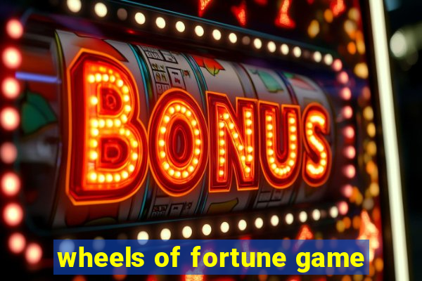 wheels of fortune game