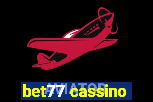 bet77 cassino